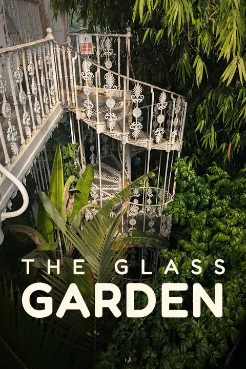 The Glass Garden